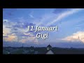 Gigi 11 Januari Lirik