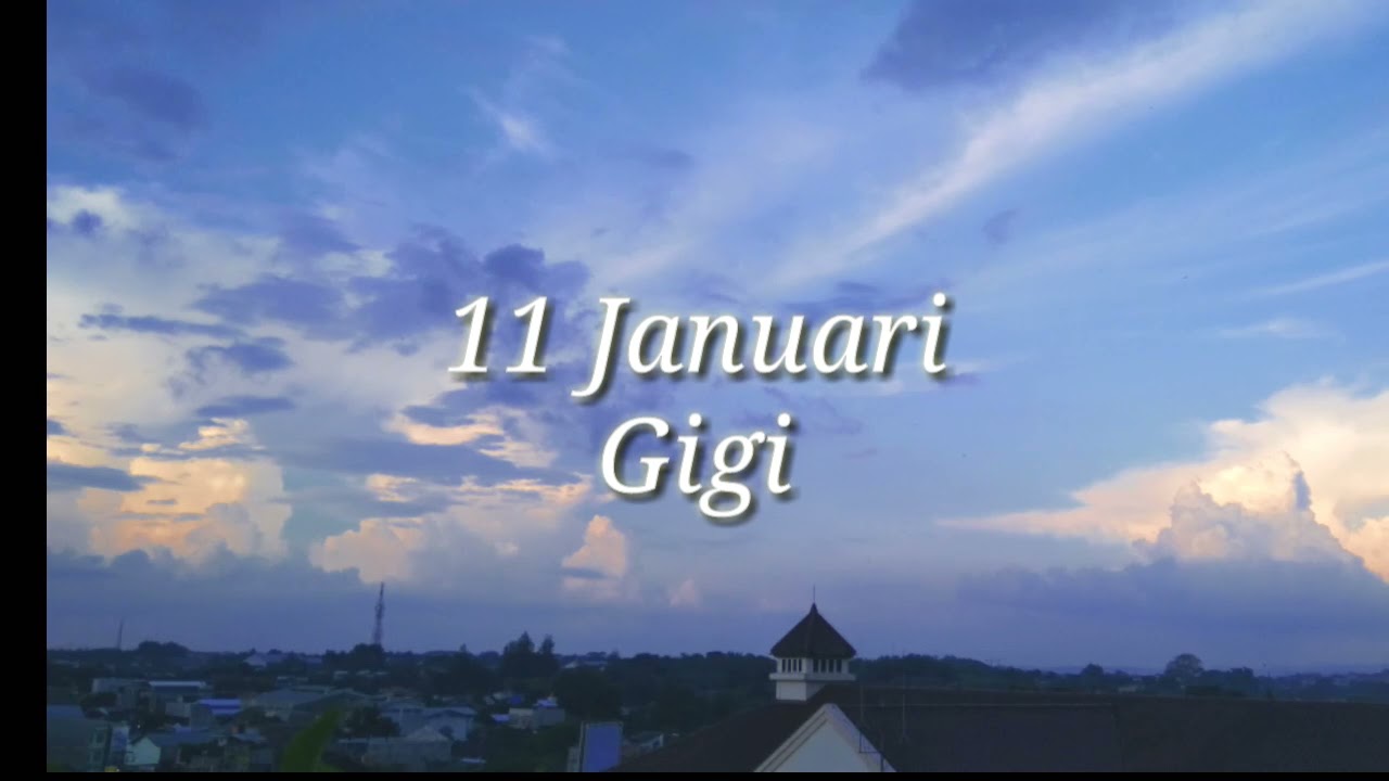 Putar video Gigi - 11 Januari (Lirik) sekarang Gigi - 11 Januari (Lirik)