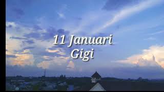 Download lagu Gigi - 11 Januari (Lirik) mp3 Download lagu Gigi - 11 Januari (Lirik) mp3