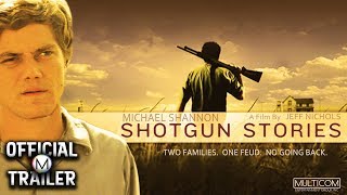 SHOTGUN STORIES (2007) | Official Trailer | HD