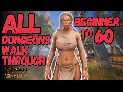 2026 Beginner's Guide to Every Dungeon (Walkthrough) | Conan Exiles