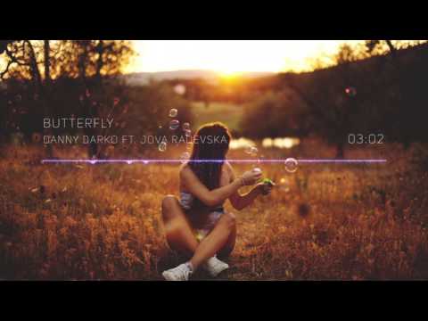 Danny Darko ft. Jova Radevska - Butterfly (Grotesque Remix)