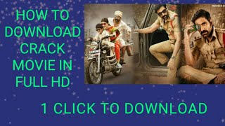 HOW TO DOWNLOAD CRACK MOVIE IN FULL HD IN TELGUE