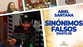 Sinónimos Falsos “Versión La COMUNIDAD” – Ariel Santana