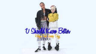 U Should Know Better feat. Snoop Dogg (Carli & Savage Skulls remix)