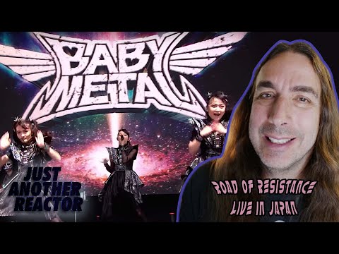 Just Another Reactor reacts to BabyMetal - Road of Resistance (Live in Japan)