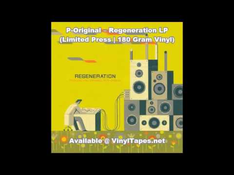 P-Original - Regeneration LP -  Audio Snippets