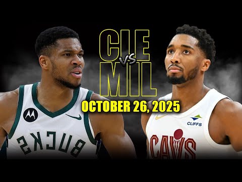 Milwaukee Bucks vs Cleveland Cavaliers Full Game Highlights - October 26, 2025 | NBA Season
