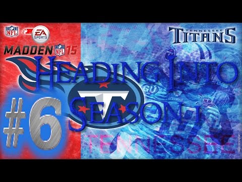 Madden 15: Titans Connected Franchise | Preseason Progress