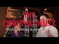 The Christmas Waltz - Amy Grant and Marc Martel