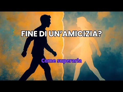 Perché la fine di un'amicizia fa così male? Scopri la verità psicologica