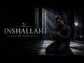 Inshallah Inspiring Nasheed Lyric Video RUH