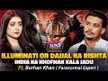 Illuminati Or Dajjal Ka Rishta India Ka Khofnak Kala Jadu Ft Burhan Khan