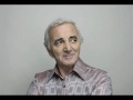 Charles Aznavour - La Marcia Degli Angeli ( La ...