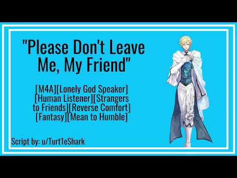 [M4A] Summoning and Befriending the God of Loneliness [Reverse Comfort] [Human Listener]