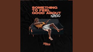 Something To Feel Good About (Acoustic)