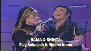 Download lagu RAMA & SHINTA - Elvy Sukaesih ft Rhoma Irama mp3