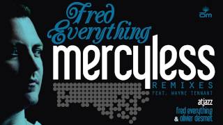 Fred Everything - Mercyless