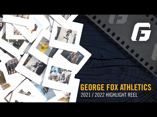 Watch video: George Fox Athletics 2021-2022