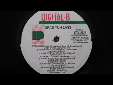 Grab Yuh Lass Riddim Mix (2000) Louie CultureMorgan HeritageSinging Melody& More (Digital B)