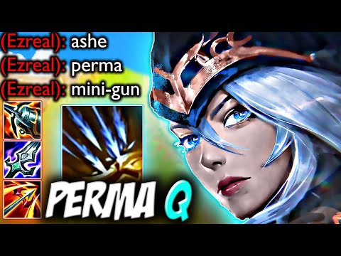 BUFFED ASHE HAS PERMANENT Q (MINI-GUN ASHE)