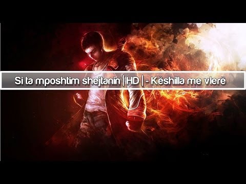 Si ta mposhtim shejtanin... ᴴᴰ