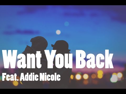 Daniel Hennell feat. Addie Nicole - Want You Back