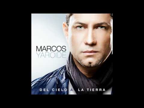 Marcos Yaroide-Te amo asi