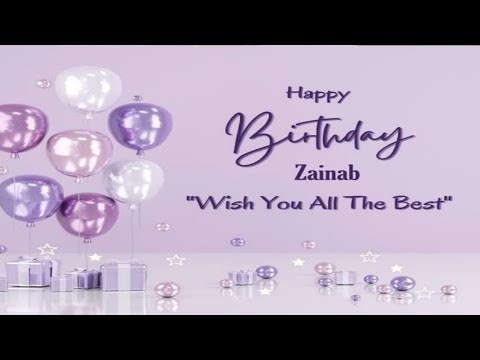 Zainab Happy birthday Video | Happy Birthday song with name #birthdaysong #viral #happybirthdaytoyou