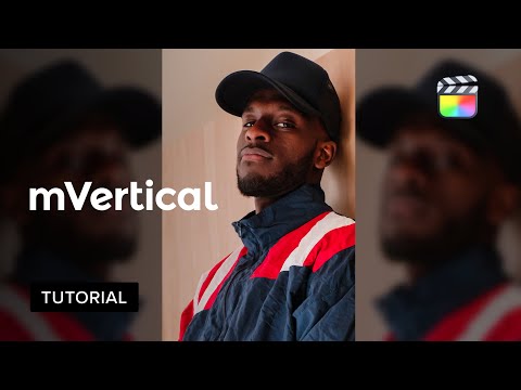 mVertical FCPX Plugin Tutorial