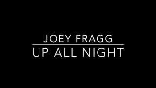 Up All Night, Arty ft. Angel Taylor - Cover | Joey Fragg