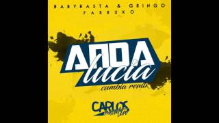 Baby Rasta y Gringo Ft Farruko   Anda Lucía Carlos Martin Cumbia Remix Master David Marley