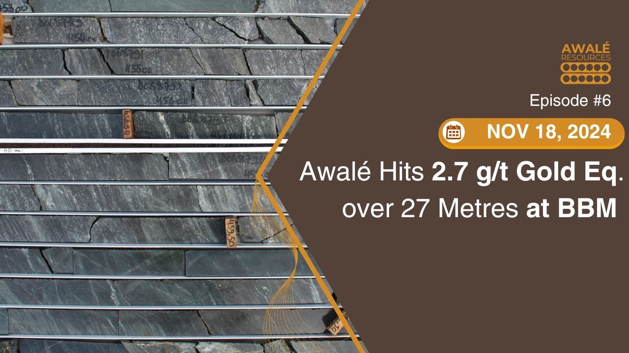 Nov 18, 2024 - Awalé Hits 2.7 g/t Gold Eq. over 27 Metres at the BBM Zone, Odienné Project