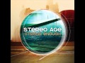 Stereo Age - "A Little More" 