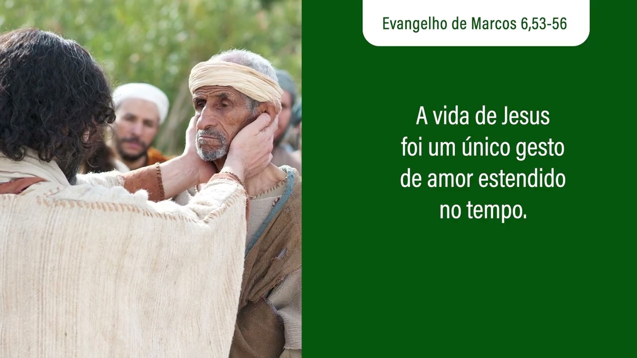 09 de fevereiro Evangelho de Marcos 6,53-56