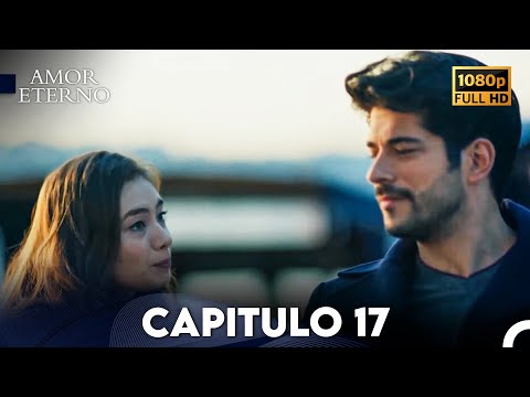 Amor Eterno Capítulo 17 (Doblado En Español)