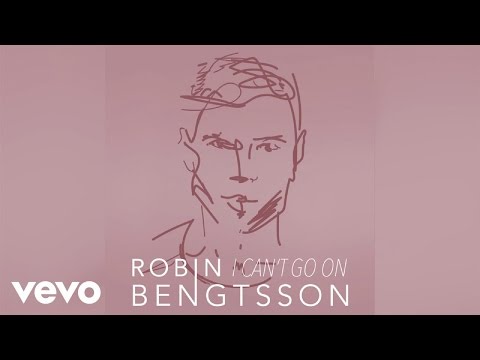 Robin Bengtsson - I Can´t Go On