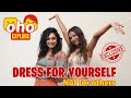 Dress For Yourself Not For Others Vinaita Olivia Exclusive Ohoexplore Womenswear Womensstyle