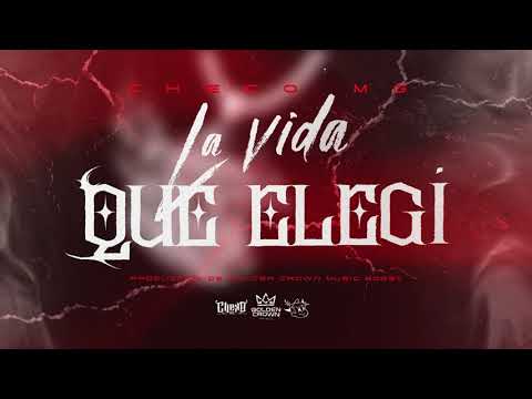 Cheko Mg - La Vida Que Elegí (Lyric Video)
