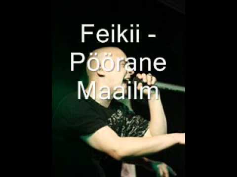 Feikii - Pöörane Maailm