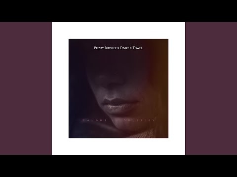 Caught In Adultery (feat. Dbait)