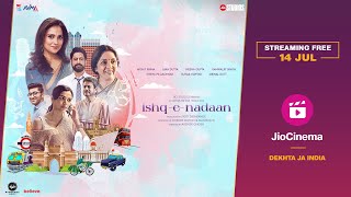 Ishq-E-Nadaan Official Trailer | Streaming Free 14th July Onwards only on  JioCinema