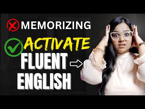 Best *Method* to Speak English Fluently (And NOT Just Memorizing)