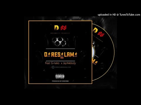 Young Dee ft G nako  Jay melody - DARESALAMA