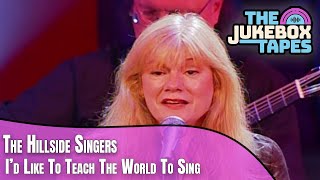 I'd Like To Teach The World To Sing - The Hillside Singers