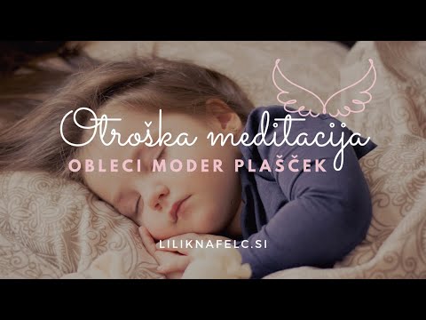 Become Love Otroška meditacija: Obleci moder plašček