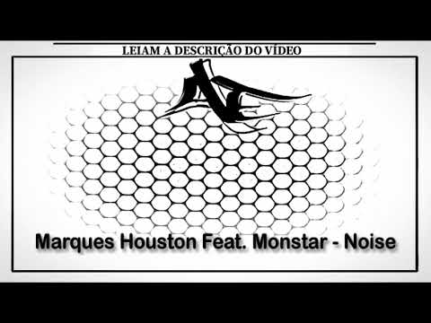 Marques Houston Feat. Monstar - Noise