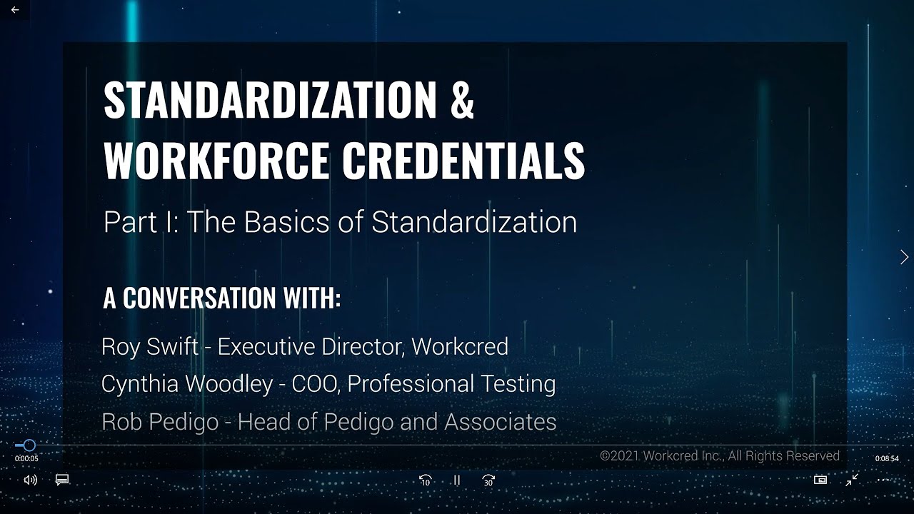 Standardization and Workforce Credentials: The Basics