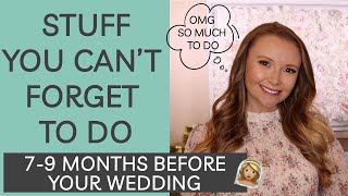 Wedding Planning Checklist: What You Need To Do 7-9 Months Before Your Wedding