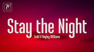 Zedd - Stay The Night (Lyrics) ft. Hayley Williams